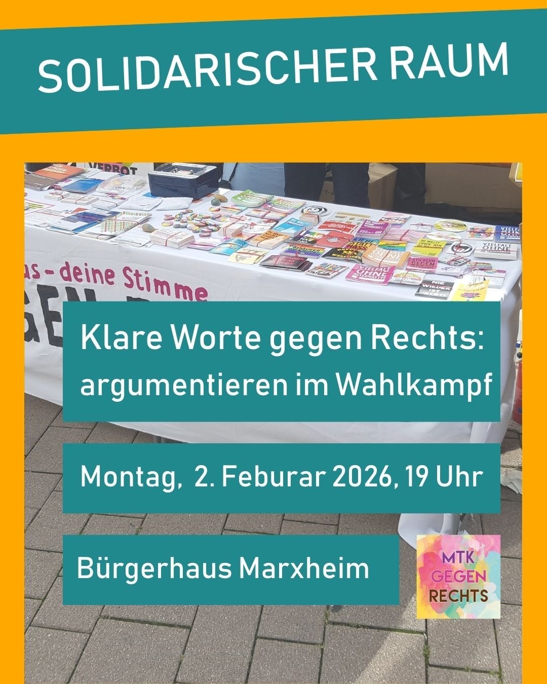 Sharepic: Solidarischer Raum – Klare Worte gegen rechts. Montag, 2. Februar 2026, 19 Uhr, Bürgerhaus Marxheim, Hintereingang.